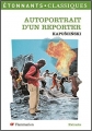 Couverture Autoportrait d'un reporter Editions Flammarion (GF - Étonnants classiques) 2010