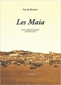 Couverture Les Maia Editions Chandeigne (Série lusitane) 2015