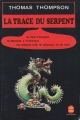 Couverture La trace du serpent Editions Le Livre de Poche 1983