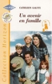 Couverture Un avenir en famille Editions Harlequin (Horizon) 2000