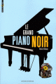 Couverture Le grand piano noir Editions Bayard (Millézime) 2008