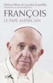 Couverture François : Le pape américain Editions Presses de la Renaissance 2017