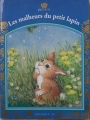 Couverture Les malheurs du petit lapin Editions Des Deux coqs d'or 1994