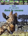 Couverture 24 heures dans la savane Editions Gallimard  (Jeunesse) 2006