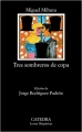 Couverture Tres sombreros de copa Editions Catedra (Letras Hispánicas ) 2015