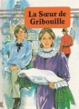 Couverture La soeur de Gribouille Editions Hemma (Livre club jeunesse) 1987