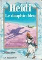 Couverture Heidi : Le dauphin bleu Editions G. P. (Rouge et Or) 1980