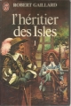 Couverture L'héritier des Isles, tome 1 Editions J'ai Lu 1980