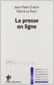 Couverture La presse en ligne Editions La Découverte (Repères) 2011