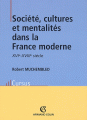 Couverture Société, cultures et mentalités dans la France moderne Editions Armand Colin (Cursus) 2001