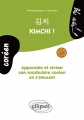 Couverture Kimchi ! : Apprendre et réviser son vocabulaire coréen en s'amusant Editions Ellipses (Bloc-notes) 2013