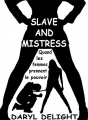 Couverture Slave And Mistress : Quand les femmes prennent le pouvoir Editions Autoédité 2017