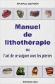 Couverture Manuel de lithothérapie Editions Guy Trédaniel (Véga) 2008
