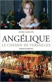 Couverture Angélique, intégrale, tome 6 : Le chemin de Versailles Editions L'Archipel 2014