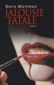 Couverture Jalousie fatale Editions France Loisirs 2007