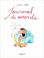 Couverture Journal de merde Editions Gallimard  (Bande dessinée) 2013
