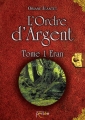 Couverture L'Ordre d'Argent, tome 1 : Eran Editions Persée 2016