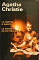 Couverture Le cheval à bascule, Le mystère de Listerdale Editions France Loisirs 2006