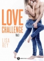 Couverture Love Challenge, tome 1 Editions Addictives 2017