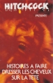Couverture Histoires à faire dresser les cheveux sur la tête / Histoires à vous faire dresser les cheveux sur la tête Editions France Loisirs 1988
