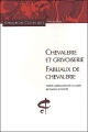Couverture Chevalerie et grivoiserie : Fabliaux de chevalerie Editions Honoré Champion (Classiques Moyen Âge) 2003
