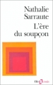 Couverture L'ère du soupçon Editions Folio  (Essais) 2006