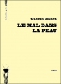 Couverture Le mal dans la peau Editions La dernière goutte 2012