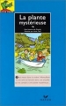 Couverture La plante mystérieuse / Mistouflette et la plante mystérieuse Editions Hatier (Ratus poche - Bleu) 2003