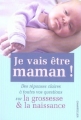 Couverture Je vais être maman ! Editions Chantecler 2007
