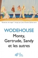 Couverture Monty, Gertrude, Sandy et les autres Editions Les Belles Lettres (Domaine étranger) 2016