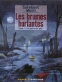 Couverture Les brumes hurlantes, tome 1 : Le glaive de gaïa Editions Albin Michel 2005