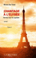 Couverture Chantage à l'Elysée, tome 3 : Terreur sur la capitale Editions La Bruyère 2017