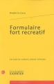 Couverture Formulaire fort récréatif Editions Garnier (Classiques) 2009