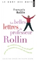 Couverture Les belles lettres du professeur Rollin Editions Points 2009