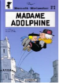 Couverture Benoît Brisefer, tome 02 : Madame Adolphine Editions Le Lombard 1997