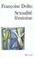 Couverture Sexualité féminine Editions Folio  (Essais) 1996