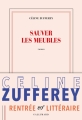 Couverture Sauver les meubles Editions Gallimard  (Blanche) 2017