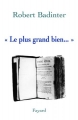 Couverture Le plus grand bien Editions Fayard 2004
