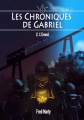 Couverture Les chroniques de Gabriel, tome 2 : L'envol Editions Autoédité 2017