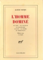 Couverture L'homme dominé Editions Gallimard  (Blanche) 1986