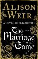 Couverture Elizabeth I, book 2: The Marriage game Editions Hutchinson 2014