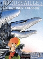 Couverture Broussaille, tome 1 : Les baleines publiques Editions Dupuis 1987