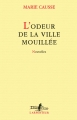 Couverture L'odeur de la ville mouillée Editions Gallimard  (L'arpenteur) 2012