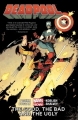 Couverture Deadpool (Marvel Now), tome 3 : Le bon, la brute et le truand Editions Marvel 2014