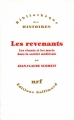 Couverture Les revenants : Les vivants et les morts dans la société médiévale Editions Gallimard  (Bibliothèque des histoires) 1994