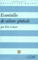 Couverture Essentielles de culture générale Editions Presses universitaires de France (PUF) (Major) 2006