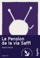 Couverture La pension de la via Saffi Editions Agullo (Noir) 2017