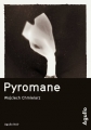 Couverture Pyromane Editions Agullo (Noir) 2017