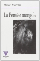 Couverture La pensée mongole Editions Verdier 1991