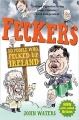 Couverture Feckers. 50 People Who Fecked Up Ireland Editions Constable 2011